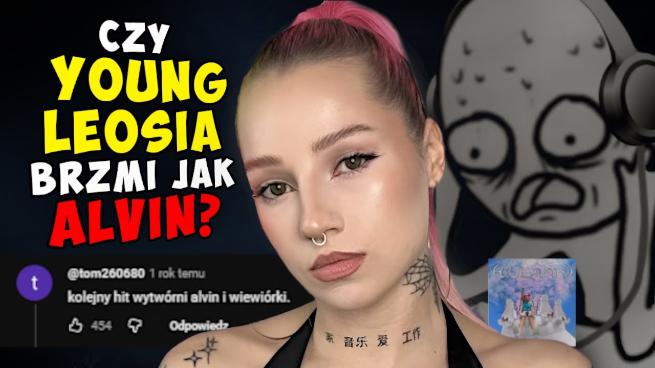 Czy YOUNG LEOSIA brzmi jak ALVIN z ALVIN I WIEWÓRKI?
