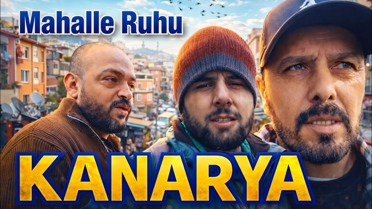 İstanbul'un “EN ÇOK KONUŞULAN”Mahallesi....''KANARYA''..