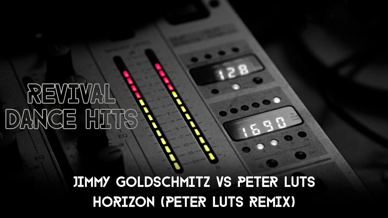 Jimmy Goldschmitz Vs Peter Luts - Horizon (Peter Luts Remix) [HQ]