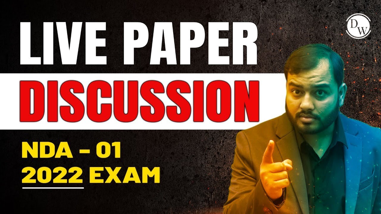 NDA - 01, 2022 Exam Analysis 🔥🔥 | 🔴 Live Paper Discussion