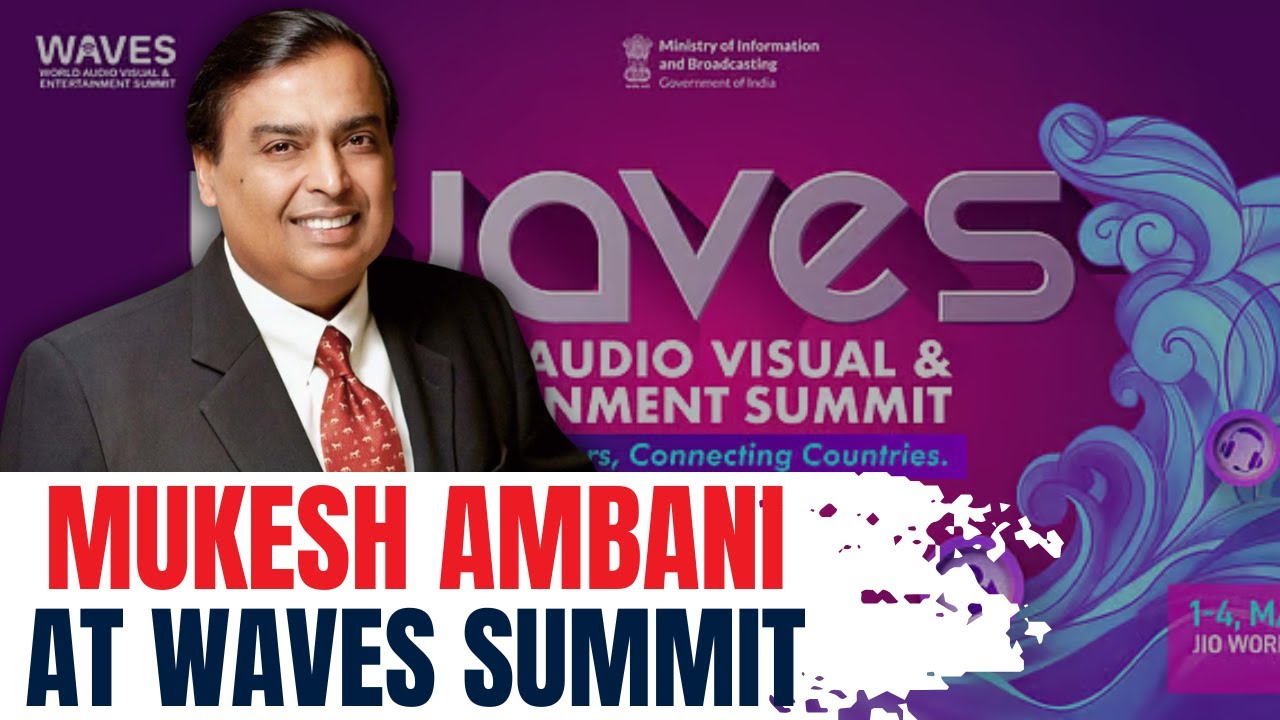 Mukesh Ambani at WAVES Summit 2025 LIVE: Mukesh Ambani's Keynote Address at WAVES Summit 2025 | N18L