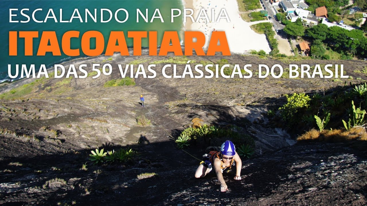 Escalando na Praia de Itacoatiara - Uma das 50 Vias Clássicas do Brasil