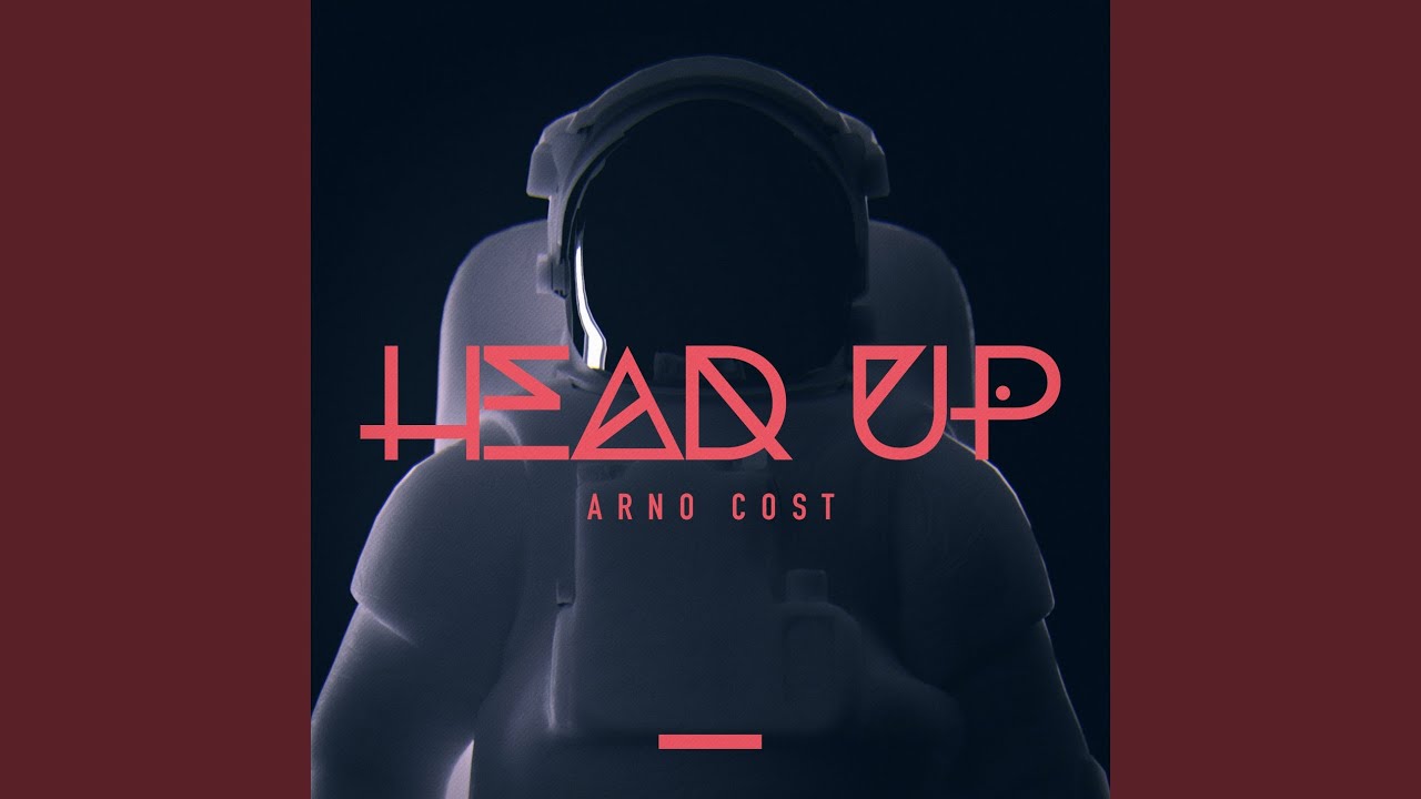 Head Up (Edit)