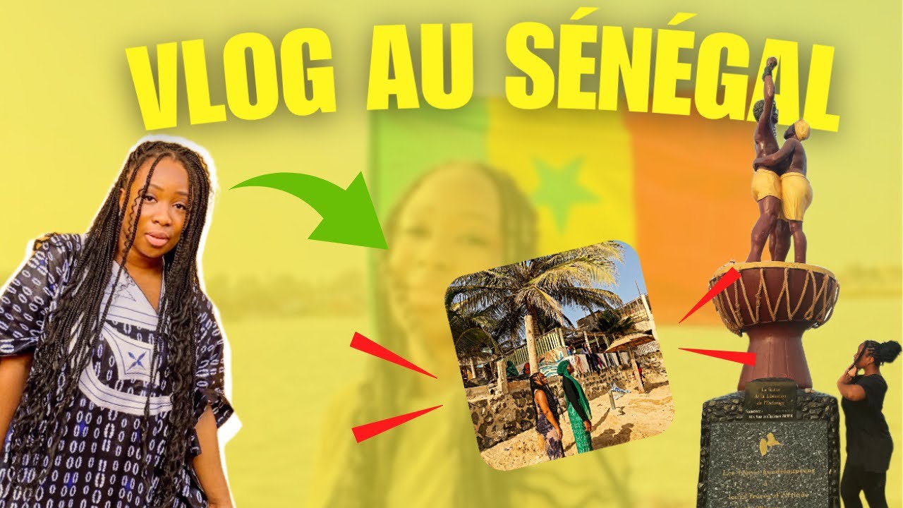 VLOG SÉNÉGAL ✈️ ☀️🇸🇳 (activités, histoire…)