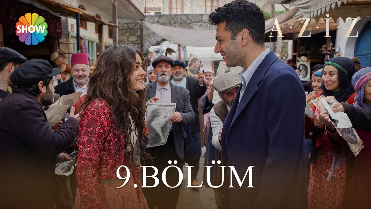 Aziz 9. Bölüm