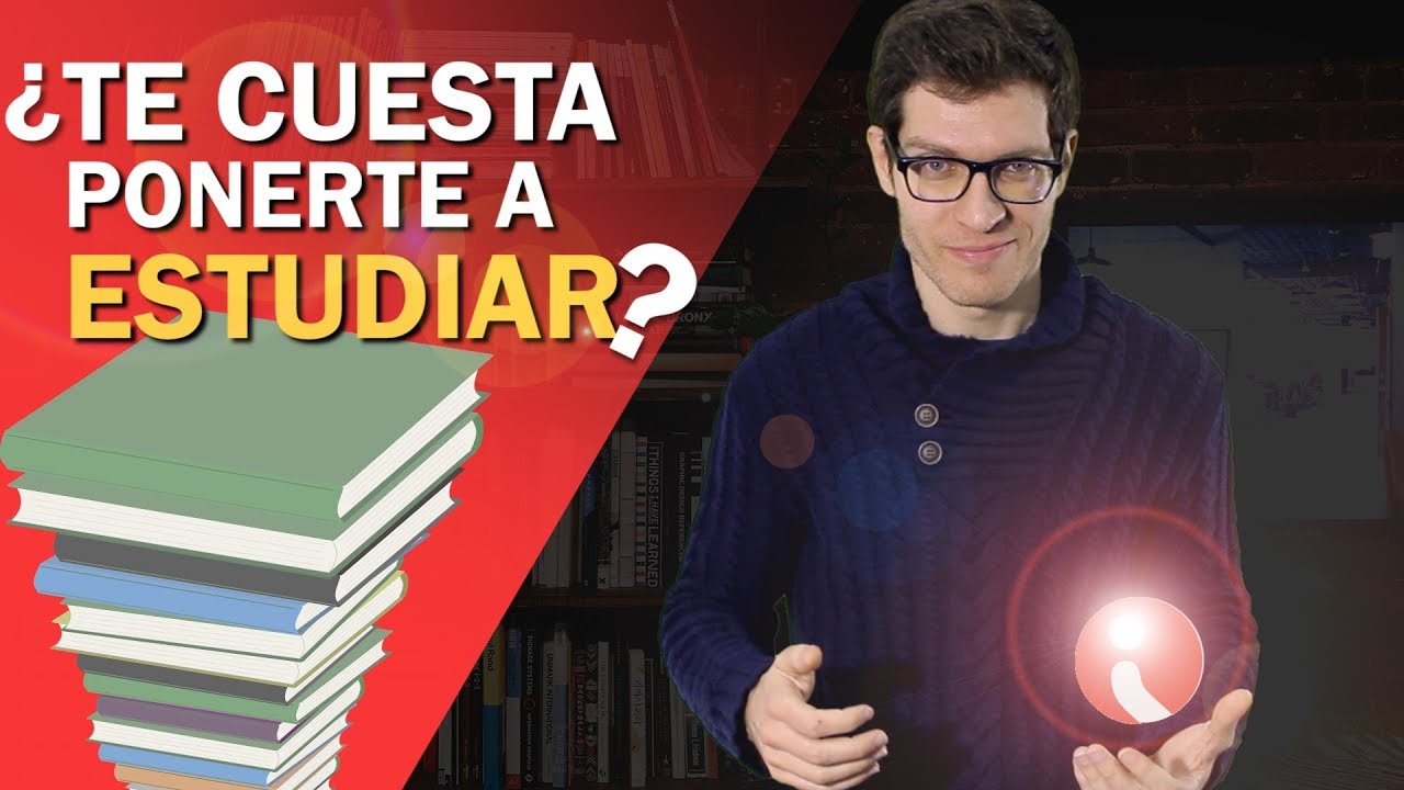 🧠 Cómo Ponerse a ESTUDIAR aun SIN TENER GANAS 📕 Trucos para estudiar mejor