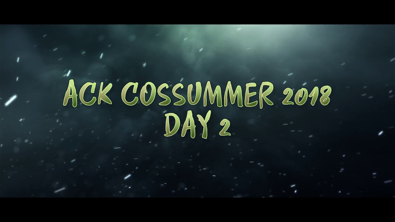 ACK Cossummer 2018 День Второй