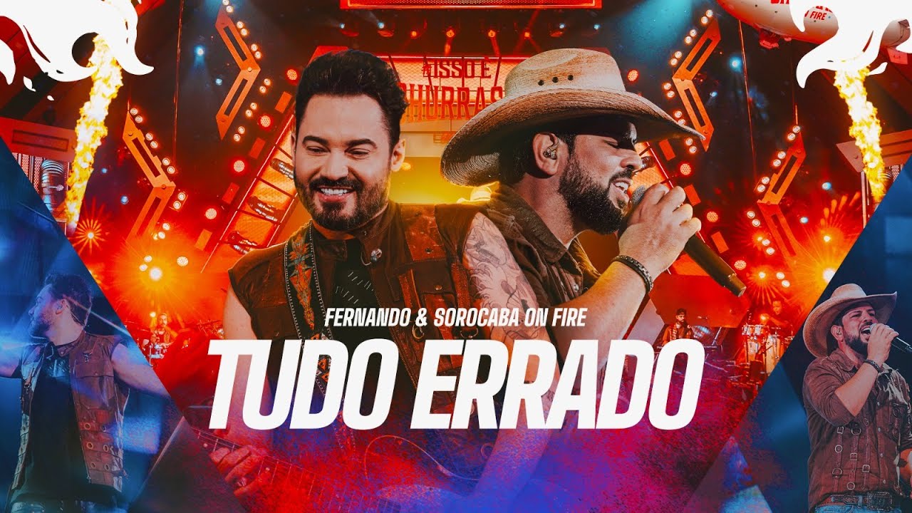 Fernando & Sorocaba - Tudo Errado | On Fire