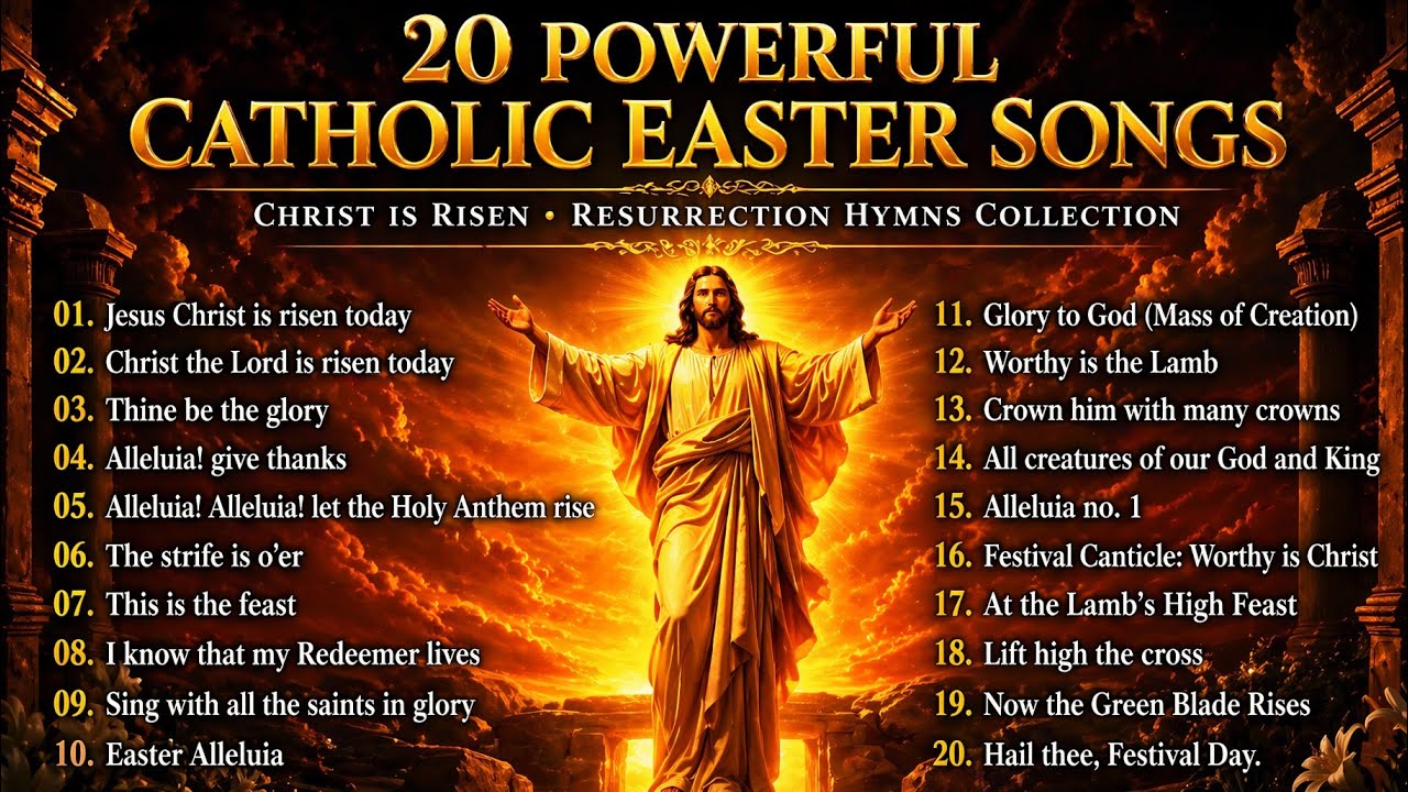 20 Powerful Catholic Easter Songs | Christ Is Risen &bull; Resurrection Hymns Collection