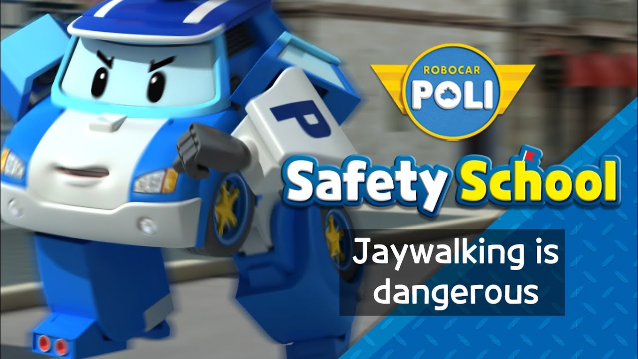 EP1. Jaywalking is Dangerous! | Traffic Safety with POLI | Cartoon for Kids | Robocar POLI Safety