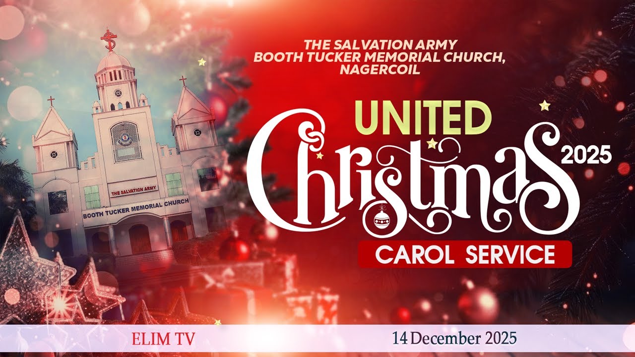 🔴🅻🅸🆅🅴 |S A Booth Tucker Memorial Church | United Christmas Carol Service | 14 December 2025 |6.00 PM