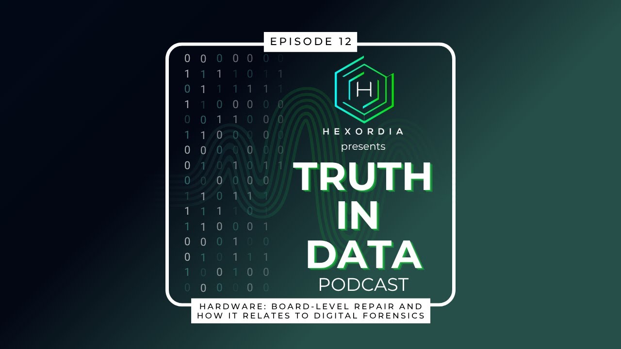 Truth in Data: EP12: Hardware: Board-level Repair and How it Relates to Digital Forensics