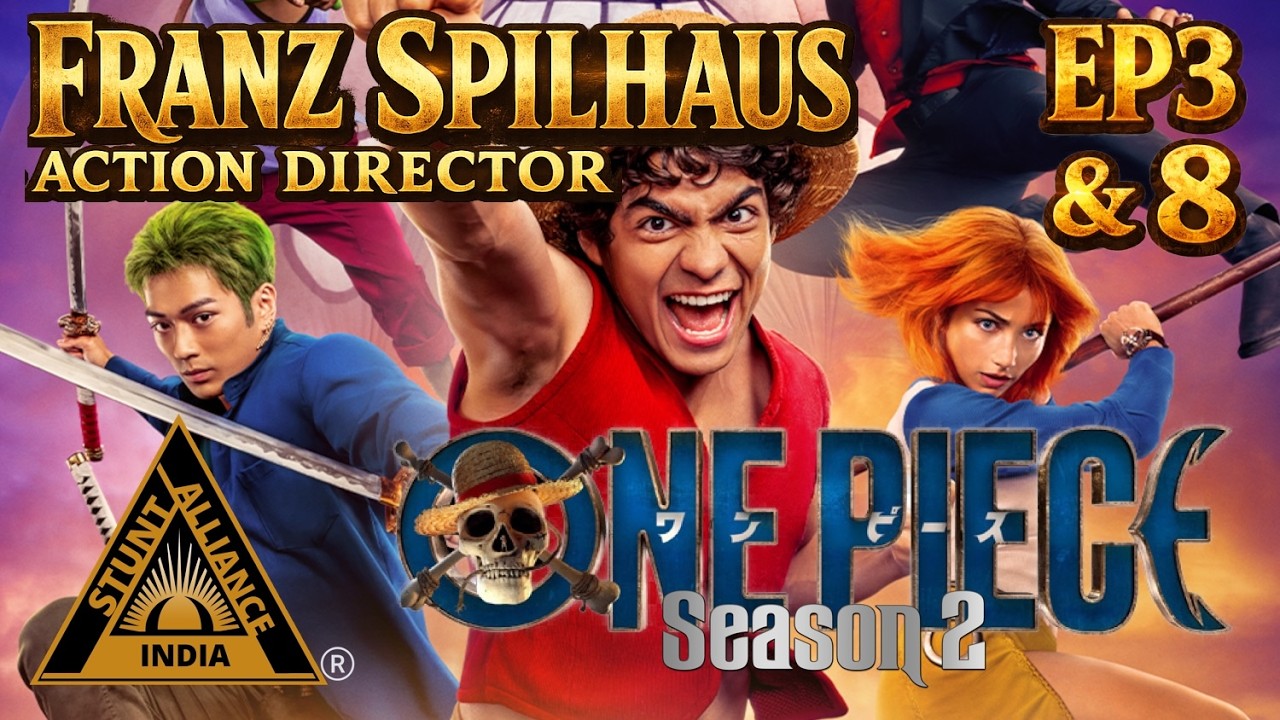 One Piece Season 2 Action Design | Franz Spilhaus – Stunt Alliance (Ep 3 & 8)