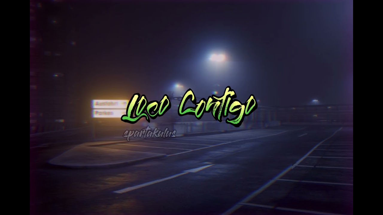Loco Contigo [slowed down]