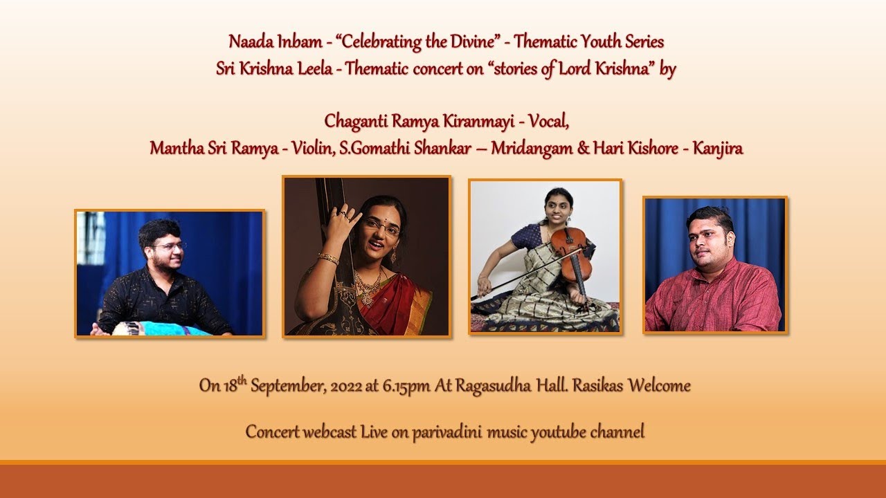 Thematic concert on “Lord Krishna” by Chaganti Ramya Kiranmayi  - Naada Inbam Youth series.