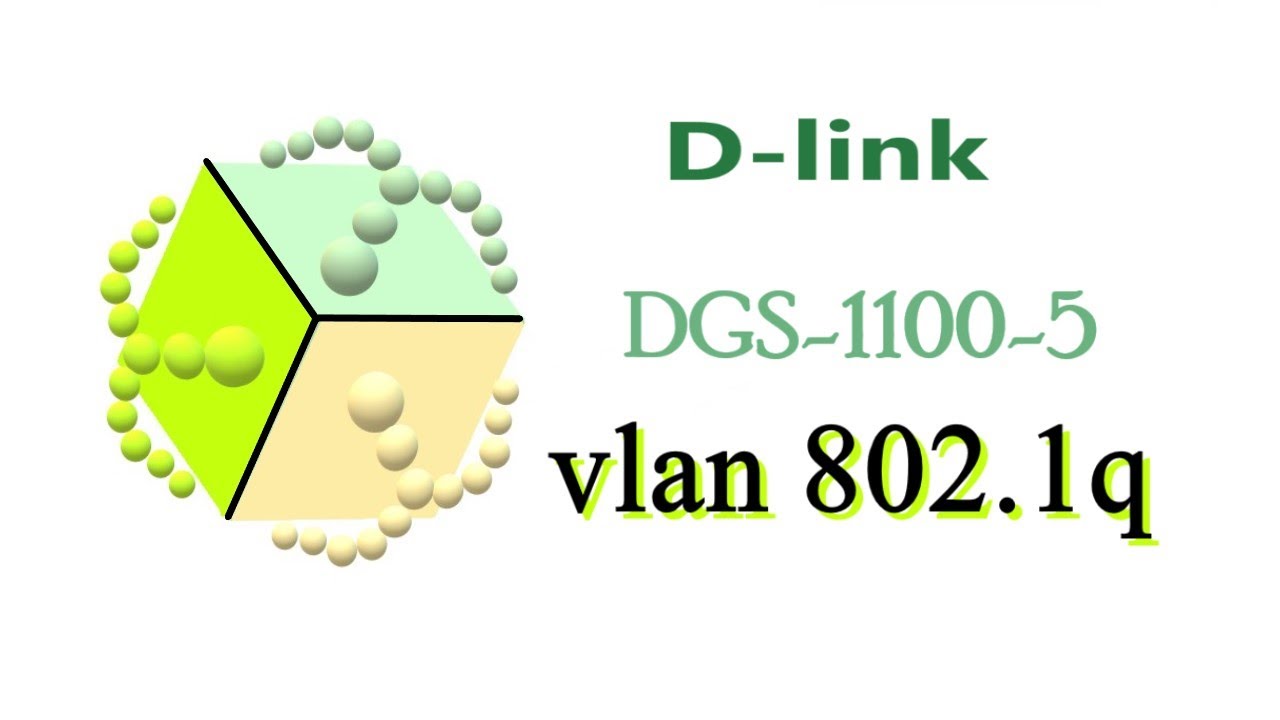d-link dgs-1100-5 vlan 802.1q