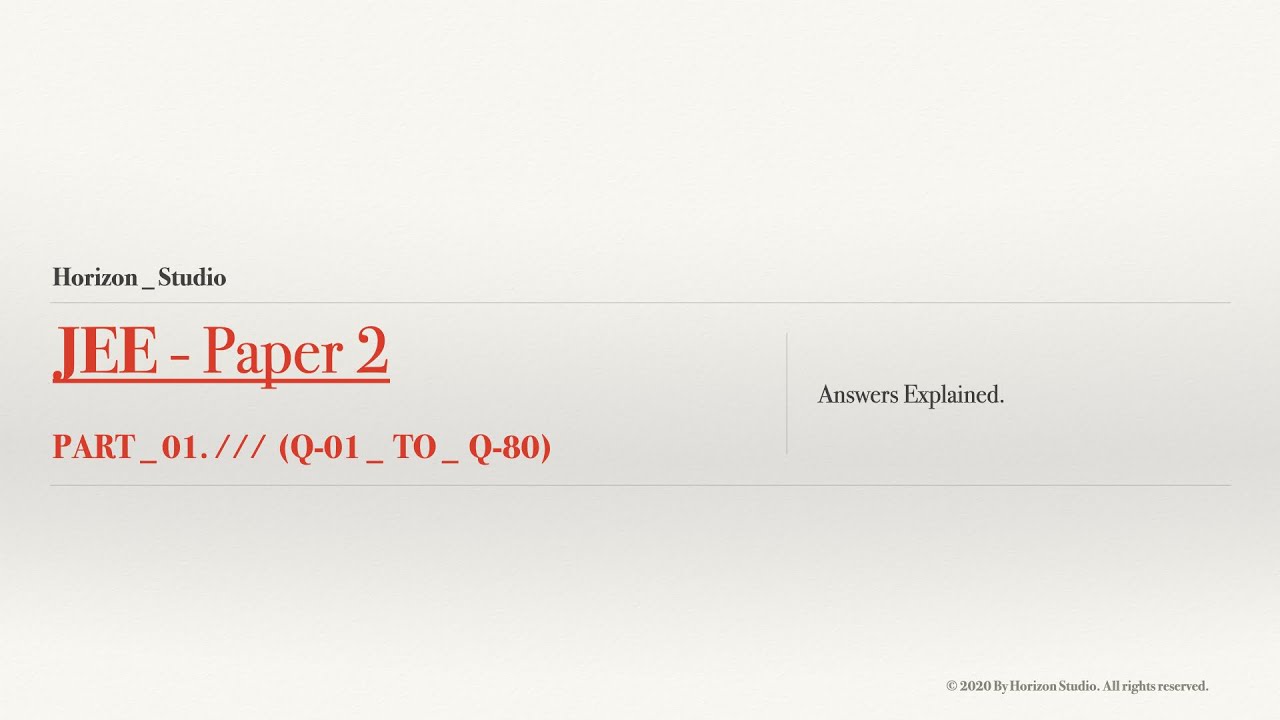 JEE PAPER 2 // SOLUTIONS // PART 01  FOR, #JEE // #JEEPAPER2 // #JEE2021 // #JEEMAINS