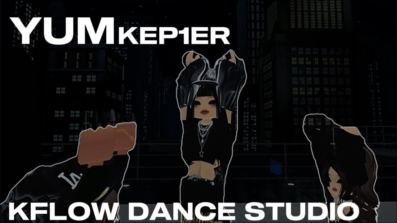 YUM - KEP1ER || KFLOW DANCE STUDIO ( CREDS TO BUILDER )