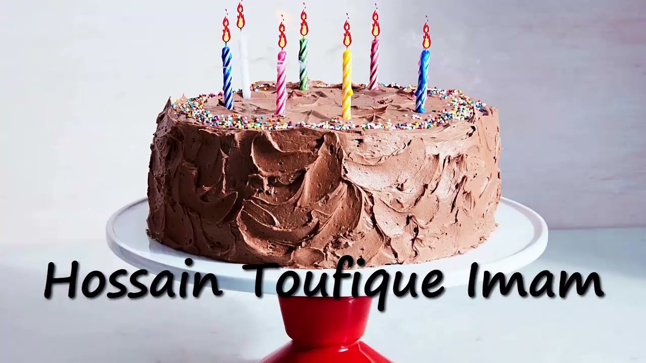 Hossain Toufique Imam Birthday Cake | Happy Birthday Hossain Toufique Imam