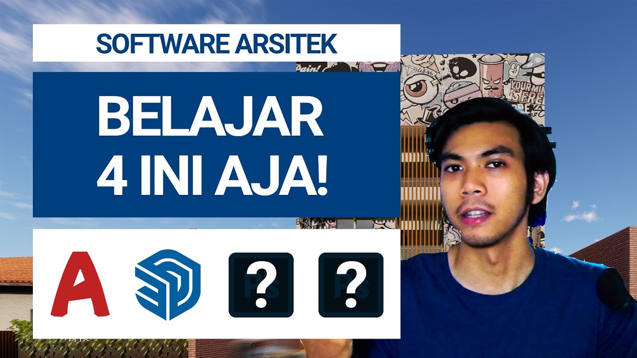 ARSITEK WAJIB BISA 4 SOFTWARE INI