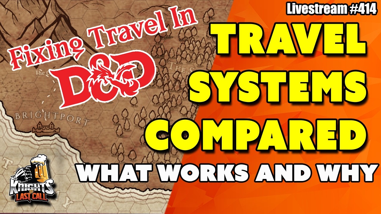 Travel Systems in TTRPGs: From D&D to The One Ring, What Works and Why - Livestream #414
