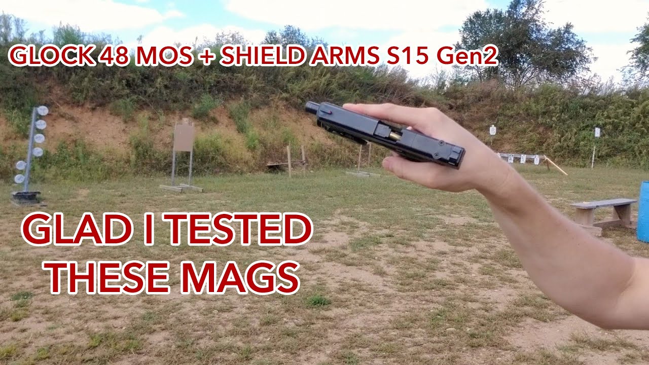 Glock 48 MOS + Shield Arms S15 Gen2 Mag Reliability Test