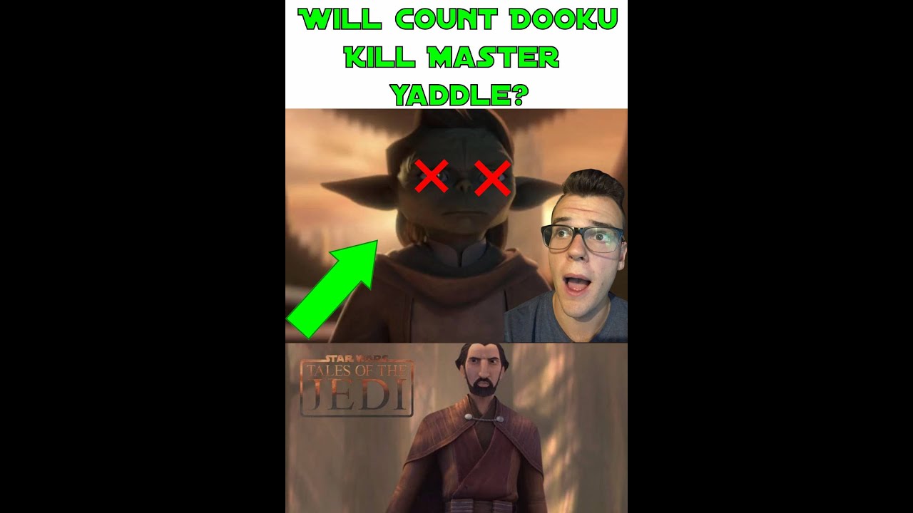 Will Count Dooku KILL Yaddle in Tales of the Jedi? 