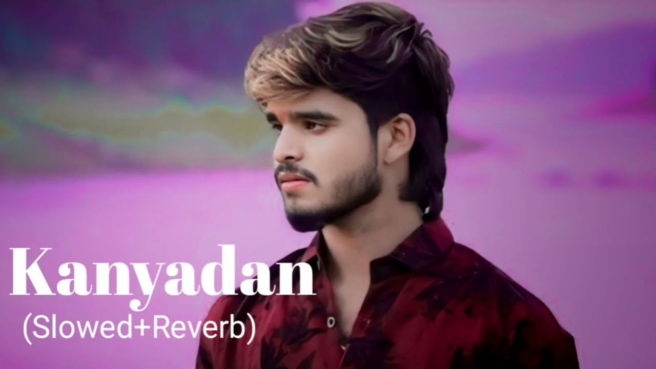 Kanyadaan Ashish Yadav (Slowed+Reverb) maghai