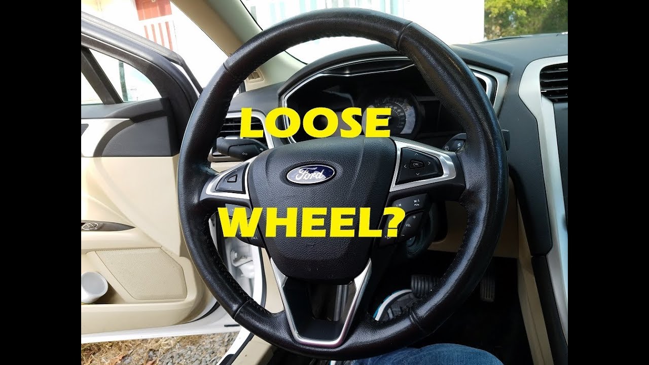 2014 Ford Fusion: Loose Steering Wheel