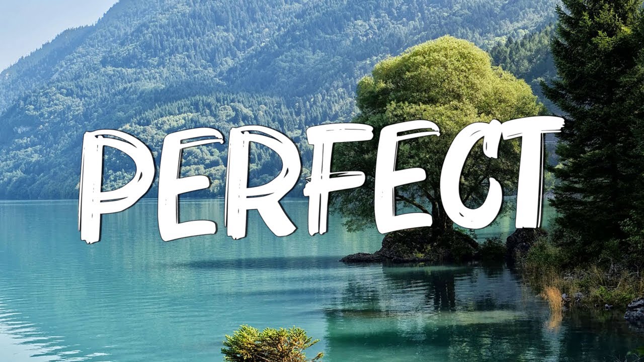 Perfect - Ed Sheeran (Lyrics) || Lewis Capaldi, John Legend (Mix Lyrics)