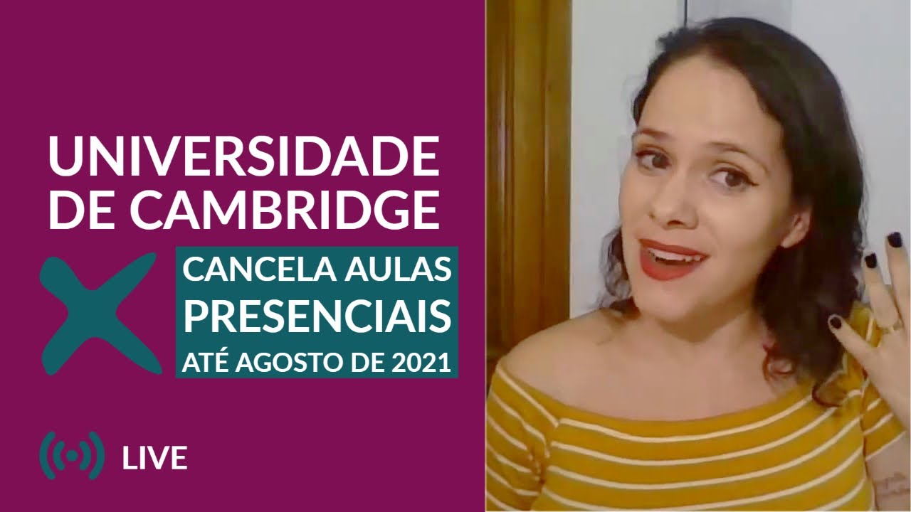 🔴 Universidade de Cambridge cancela aulas presenciais para 2020/2021 - Partiu Intercâmbio
