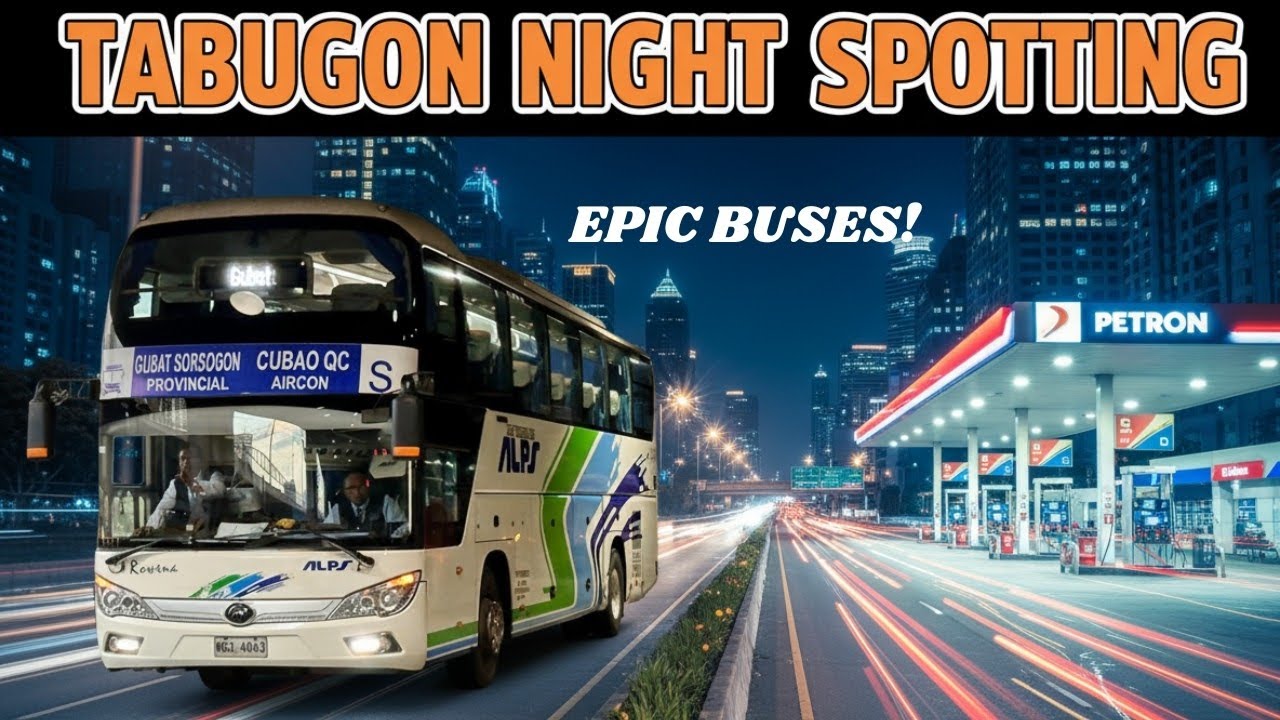 Ultimate Night Bus Spotting in Tabugon! (ALPS & More!)