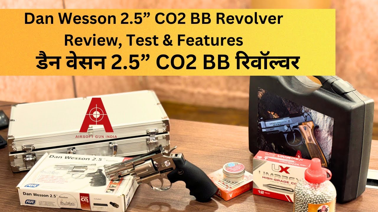 Dan Wesson 2.5” CO2 BB Revolver Review, Test & Features | Airsoft Gun India
