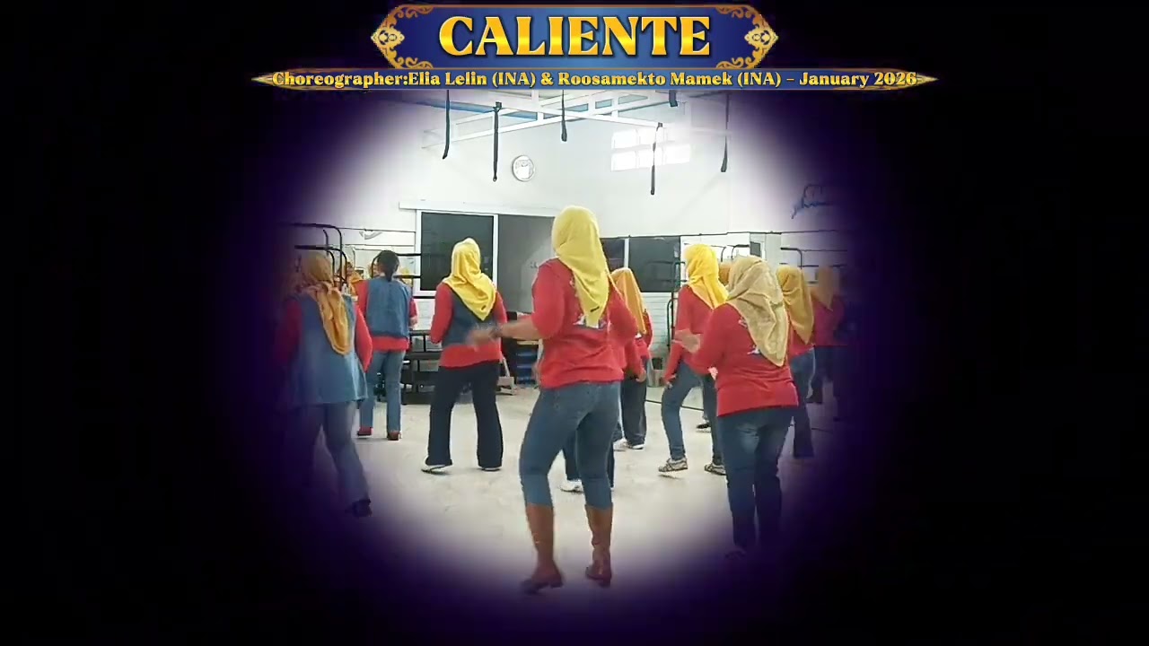 CALIENTE || IMPROVER LINE DANCE || Choreographer : Elia Lelin (INA) & @Roosamekto  (INA) - JAN 2026