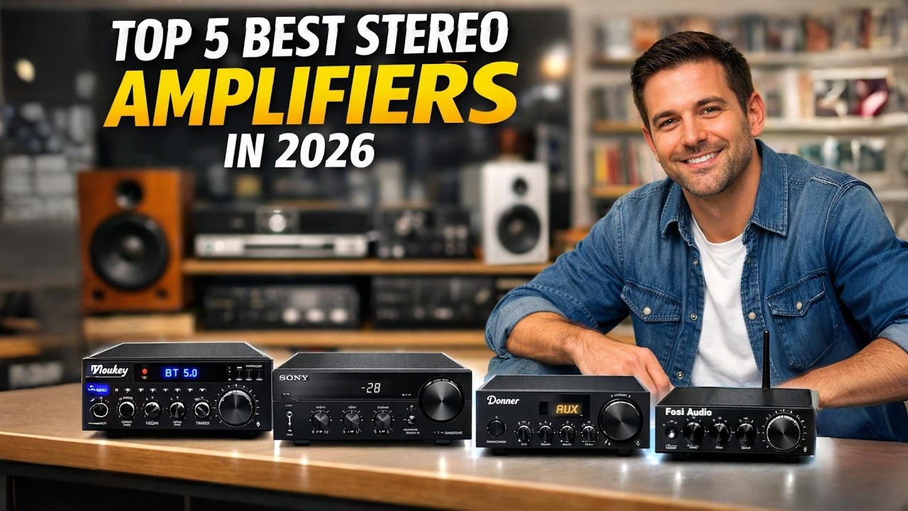 Best Stereo Amplifiers 2026 – Which One Should You Buy?