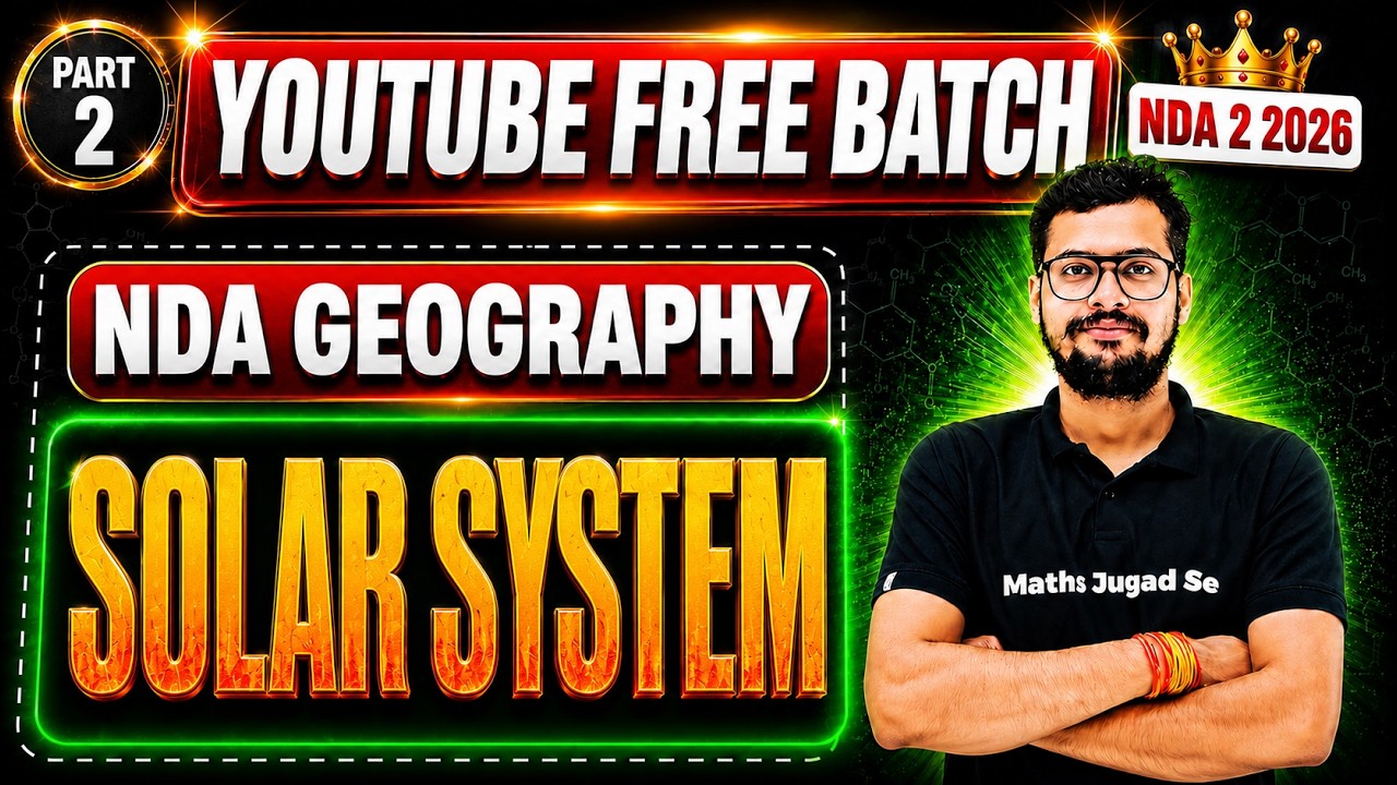 NDA 2 2026 Geography Solar System 🔥 NDA 2 2026 Geography 💪 NDA 2 2026 Free Youtube Batch