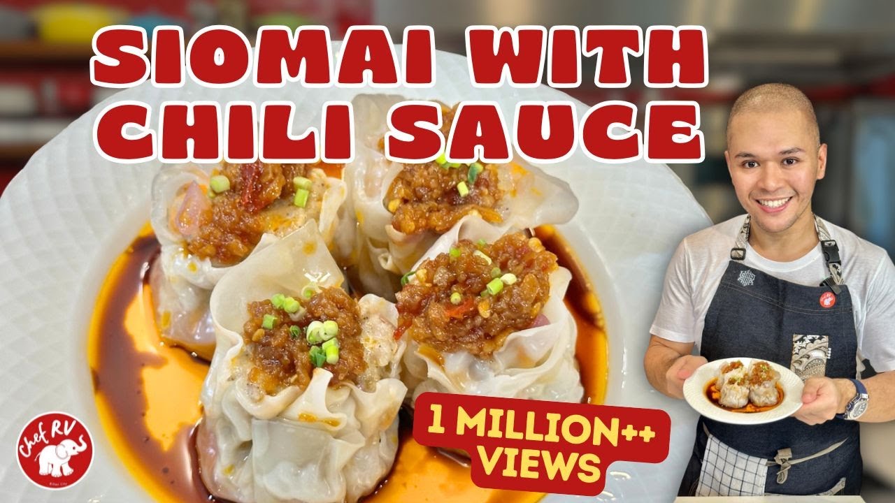 CHEF RV’s HOMEMADE SIOMAI & CHILI GARLIC SAUCE