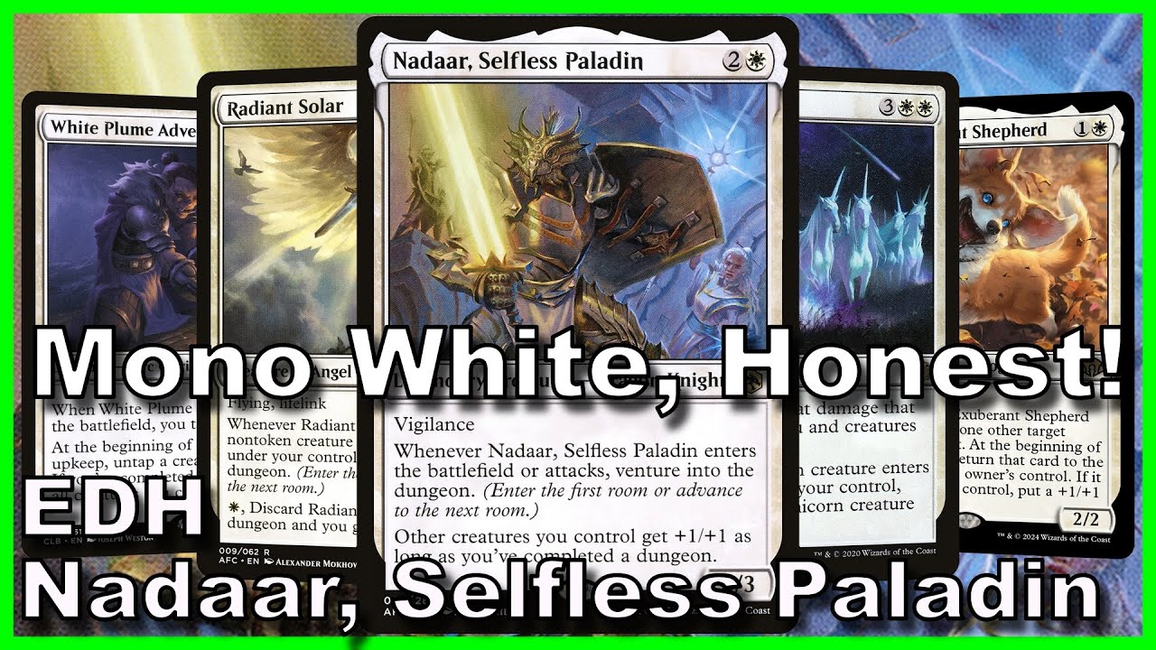 Nadaar, Selfless Paladin EDH Deck Tech | Magic the Gathering