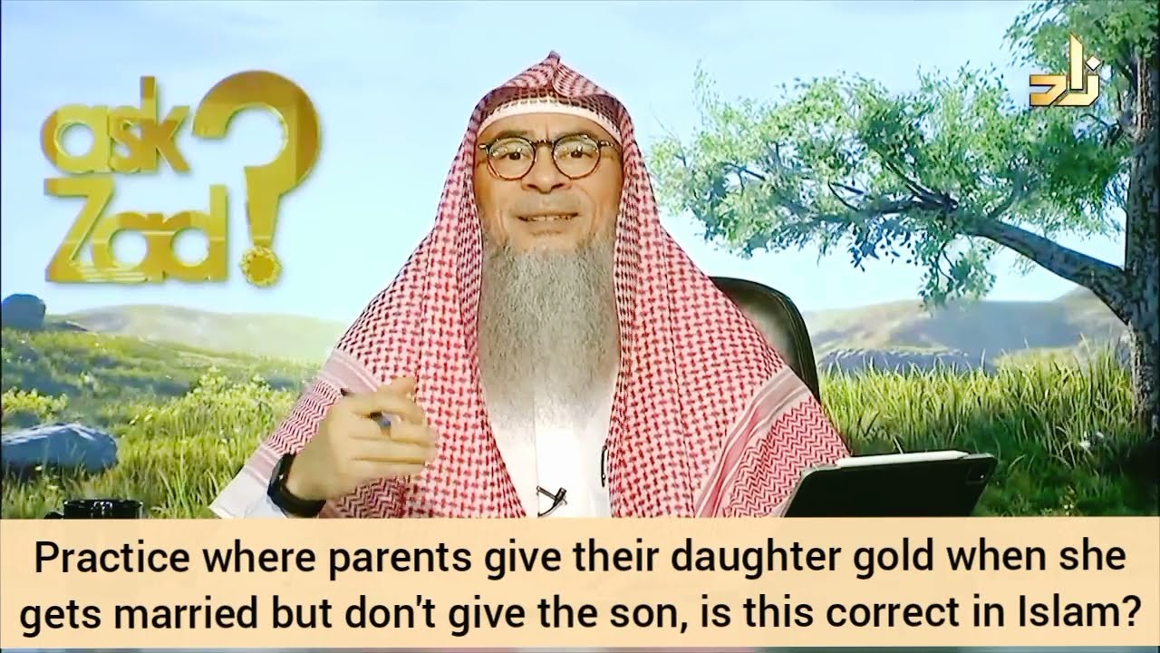 Parents give daughters gold when they get married but don't give the sons, is it ok? Assim al hakeem