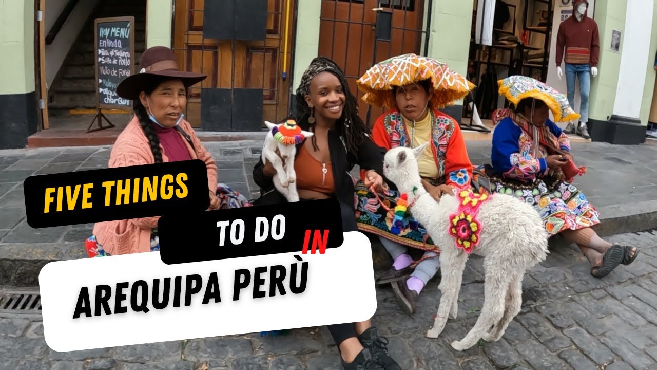 5 Things to do in Arequipa, Per&ugrave; 🇵🇪 | Black Digital Nomad #arequipa #blackdigitalnomad