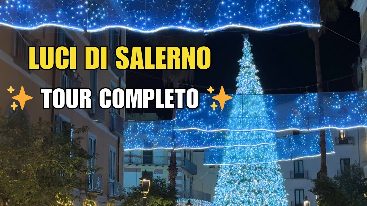 Luci di Salerno ✨🎄 | Tour Completo tra Centro Storico, Lungomare e Installazioni