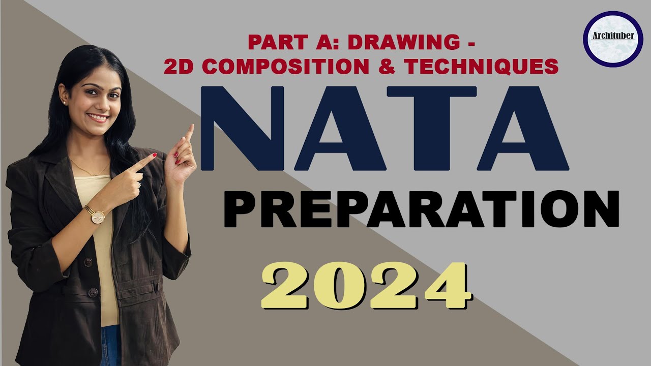 Part A: Drawing and Composition | NATA 2024 |  2D Compositions | Archituber #nata #nata2024