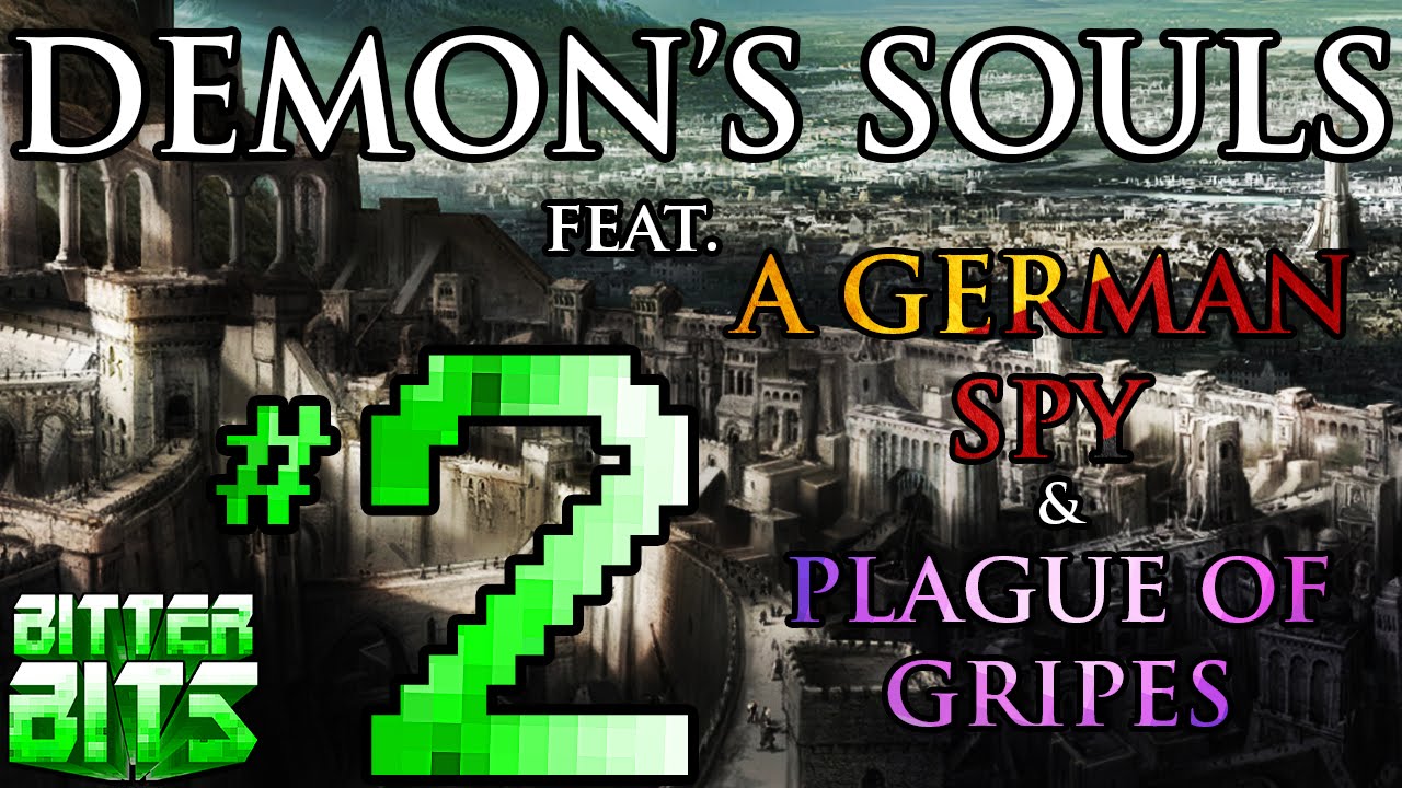 Demon's Souls w/ Franz and Plague Part 2