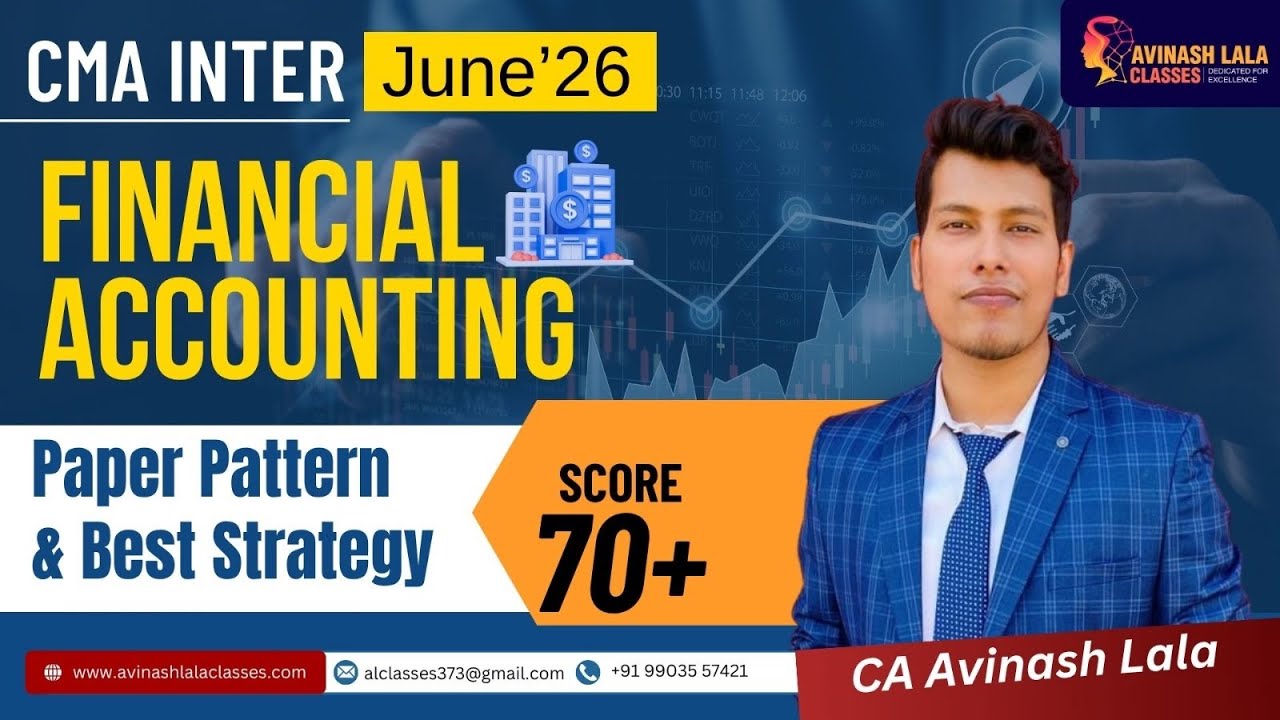 CMA Inter Financial Accounting | June 26| Paper Pattern and Best Revision Strategy | CA Avinash Lala