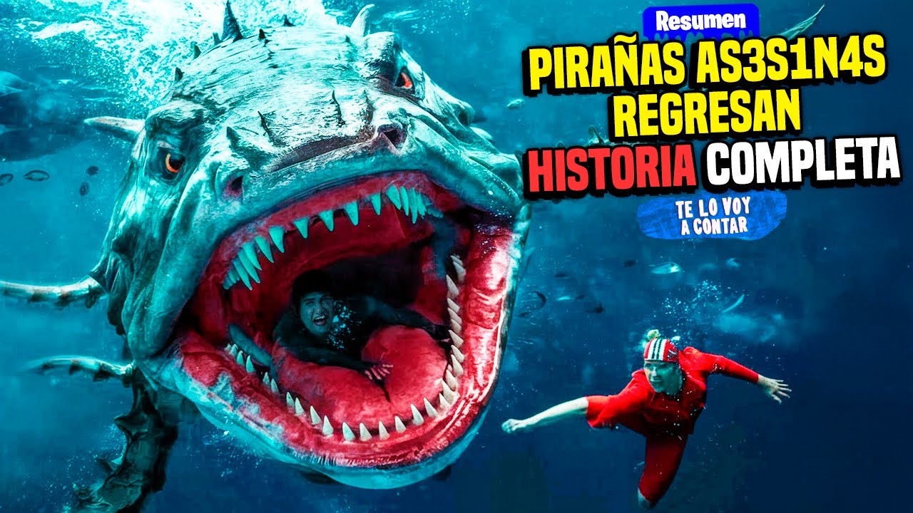 PIRAÑAS ASES1N4S Y SU REGRESO LA SAGA COMPLETA / RESUMEN