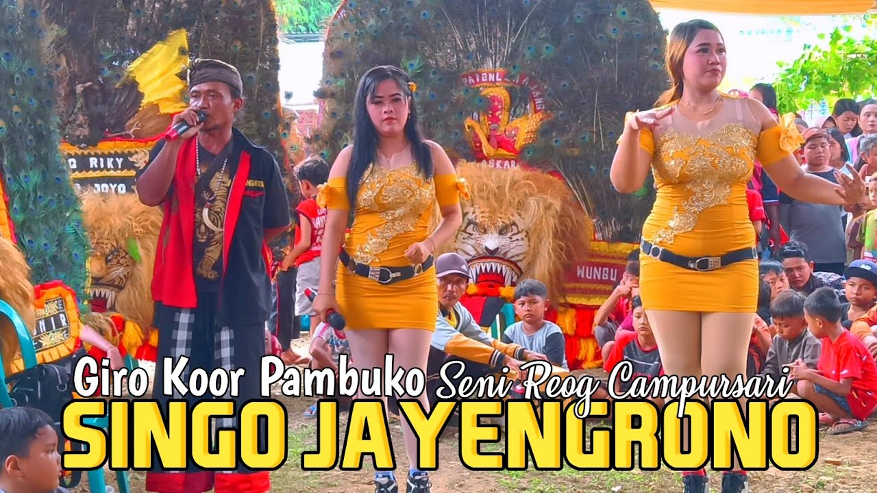 Giro Koor Pambuko Seni Reog Campursari Singo Jayengrono Pimp.Bpk.Kades Iswanto-Sukosari-Kunir