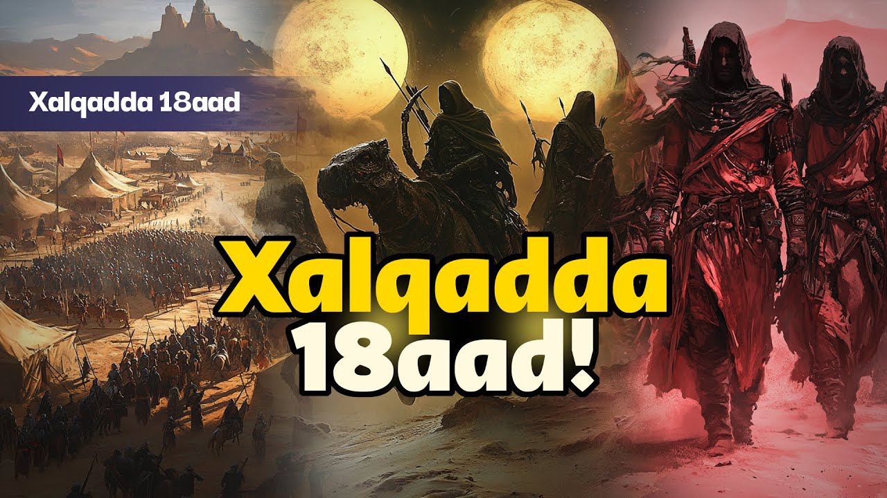 Maalintii laga been furtay Caaisha iyo Quraankii ilaahay daraadeed u soo dajiyay | Xalqadda 18aad