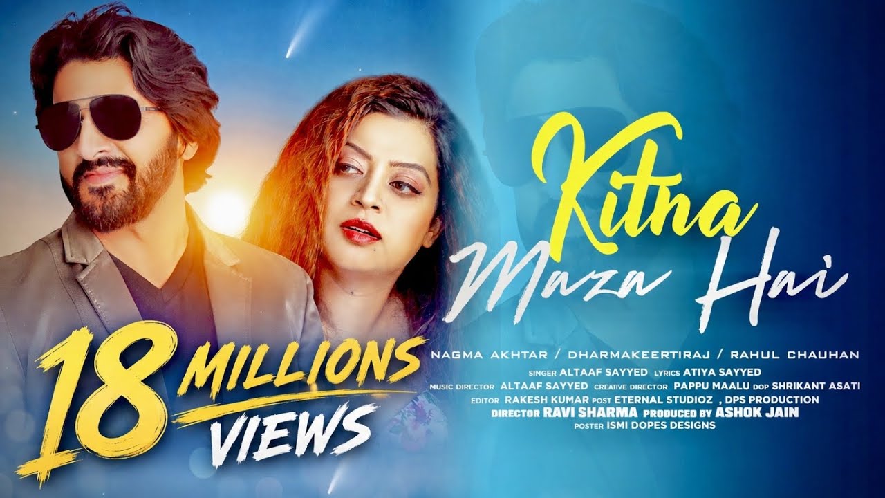 Kitna Maza Hai | Dharma Keerthiraj | Nagma Akhtar | Altaaf Sayyed | Latest Bollywood Romantic Song