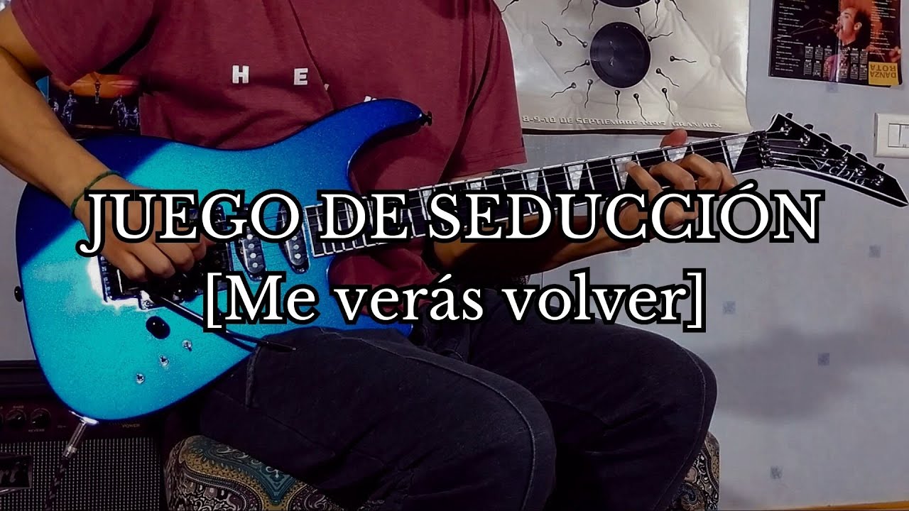 Juego de seducción (Cover Guitarra) Soda Stereo Me veras volver 2007 | FEBRA SOLOIST