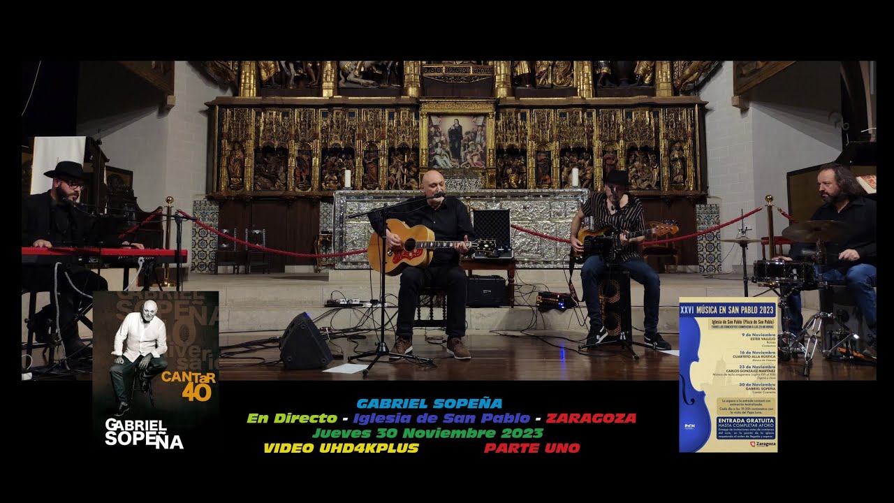 Gabriel Sope&ntilde;a En Directo iglesia San Pablo Zaragoza Jueves 30 Noviembre 2023 VIDEO UHD4KPLUS Parte1
